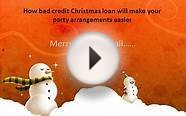 Bad credit christmas loan