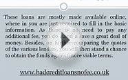 Bad Credit Loans No Fee- Get Easily Cash Without Any Loans