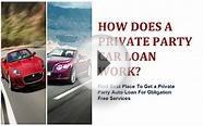 Best Place to get a Private Party Auto Loan