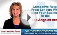 Home Loan Los Angeles CA | BEST RATES AVAILABLE | Mortgage