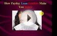 How Payday Loan Lenders Make You Better