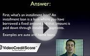 Installment Loans and Credit Scores