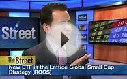 Lattice Small Cap Exchange Traded Fund Offers Global