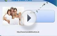 Loans Debit Card – Debit Card Loans No Faxing, Cash