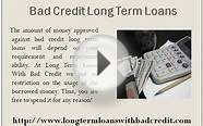 Long Term Loan With Bad Credit