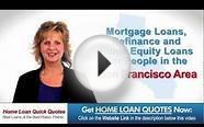 Mortgage Loan | Home Lender San Rafael CA | Get a QUICK