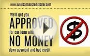 No Money Down Auto Loans for People with Bad Credit - Car
