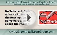 No Telecheck Cash Advance Loans are the Best Option for