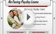 Online Cash Loans - Same Day Loans - No Faxing Payday Loans