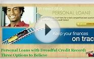 Personal Loans with Dreadful Credit Record