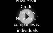 Private Bad Credit Lenders - Who Are They?