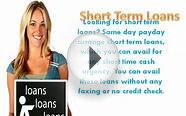 Same Day Loans- Payday Loans- Short Term Loans