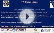 Veterans Administration Loan SC : Call William Pender at