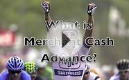 What is Merchant Cash Advance