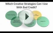 Which Creative Strategies Can I Use With Bad Credit?
