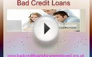 Bad Credit Loans- Instant Cash Loans- Loans For The Unemployed