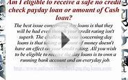 Get Safe No Credit Check Payday Loans Conveniently Through