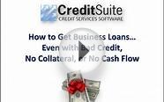 How to Get Business Loans… Even with Bad Credit, No