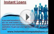Instant Decision Payday Loans- Bad Credit Unsecured Loans