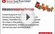 Instant Long Term Loan- Borrow Money for Long Period
