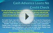 No Credit Check Cash Advance, Loans for Unemployed