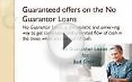 No Guarantor Loans with Guaranteed Approval